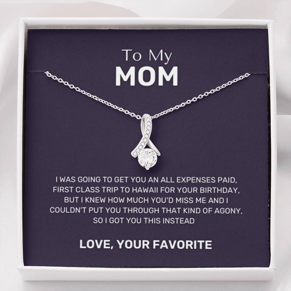 To My Mom, First Class Trip- Eternity Love Necklace