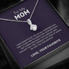 To My Mom, First Class Trip- Eternity Love Necklace