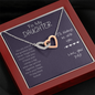 To My Daughter- Interlocking Hearts