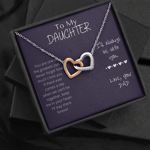 To My Daughter- Interlocking Hearts