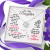 To My Daughter- Mom's Baby Girl