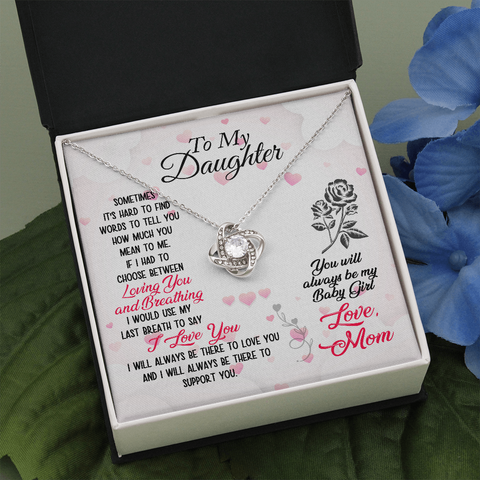 To My Daughter- Mom's Baby Girl