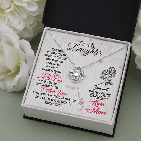 To My Daughter- Mom's Baby Girl