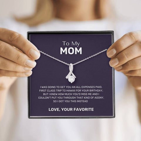 To My Mom, First Class Trip- Eternity Love Necklace