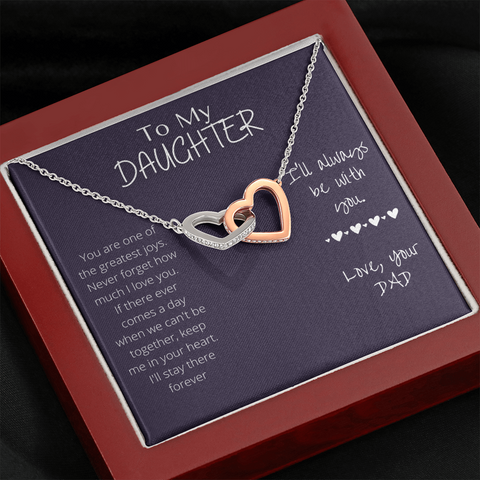 To My Daughter- Interlocking Hearts