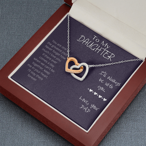 To My Daughter- Interlocking Hearts