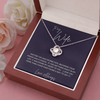 To My Wife, Devine Fate- Love Knot Necklace
