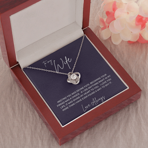 To My Wife, Devine Fate- Love Knot Necklace