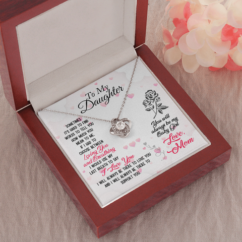 To My Daughter- Mom's Baby Girl