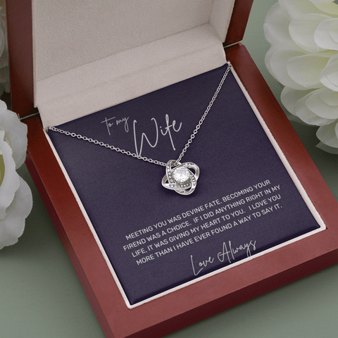 To My Wife, Devine Fate- Love Knot Necklace